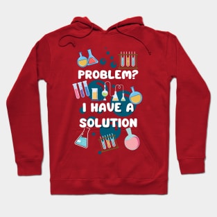 CHEMISTRY JOKE PROBLEM AND SOLUTION Hoodie